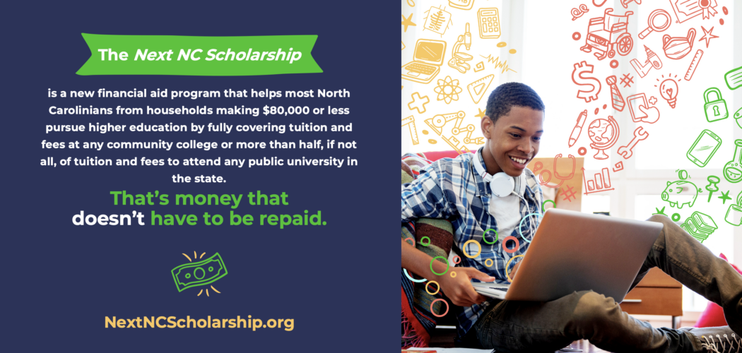 NEXT NC Scholarship... Complete FAFSA to Apply Robeson Community